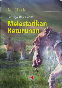 Image of berbagai cara hewan melestarikan keturunan