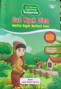 Image of Cut Nyak Dien Wanita Gagah Berhati Baja