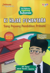 Image of Ki Hajar Dewantara
Sang Pejuang Pendidikan Pribumi