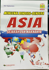 Image of Mengenal Bendera-Bendera Asia Sejarah dan Maknanya