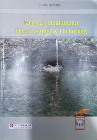 Image of Menjaga Lingkungan Bebas Nyamuk & Flu Burung