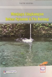 Image of Menjaga Lingkungan Bebas Nyamuk & Flu Burung
